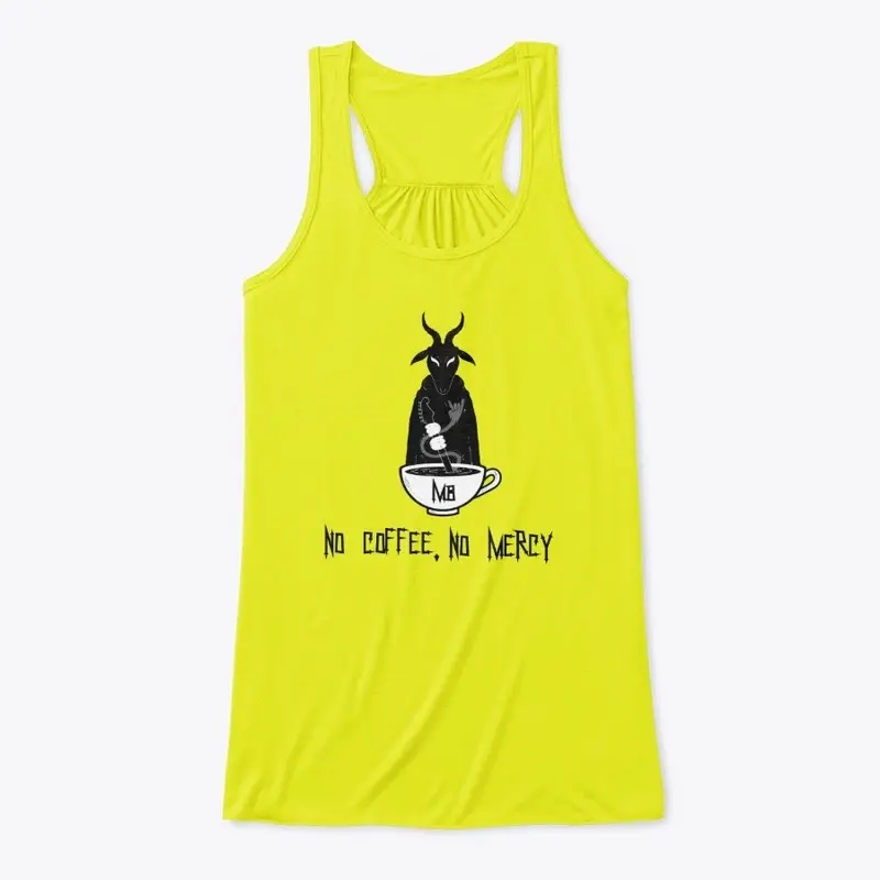  No Mercy  Flowy Tank Top US store  only