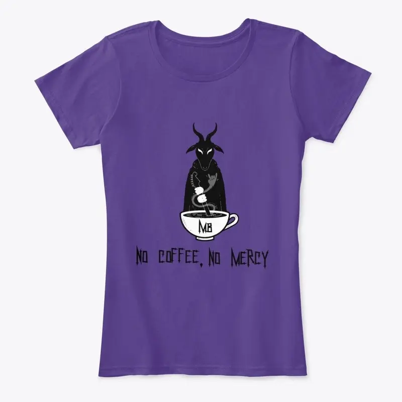 No Mercy Women's premium slim tee