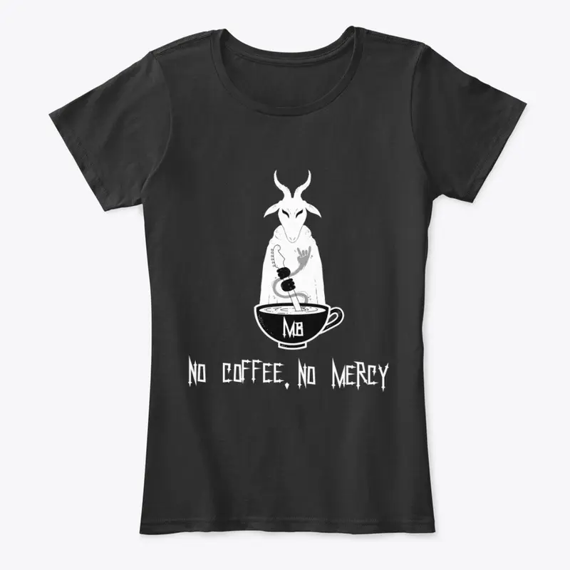 Black No Mercy Women's Comfort Tee 